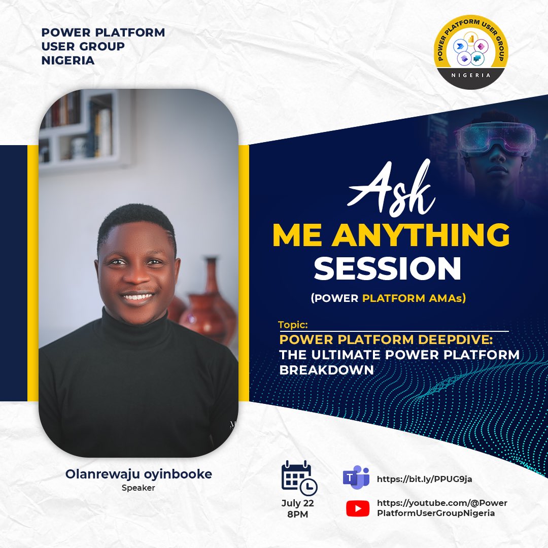 Nigeria Power Platform Community is hosting the first Ask me Anything Session this Saturday Date: 22nd - July - 2023 Time: 800PM (GMT +1) This is a great opportunity to ask your questions (no question is too basic) and build your knowledge on Microsoft Power Platform.