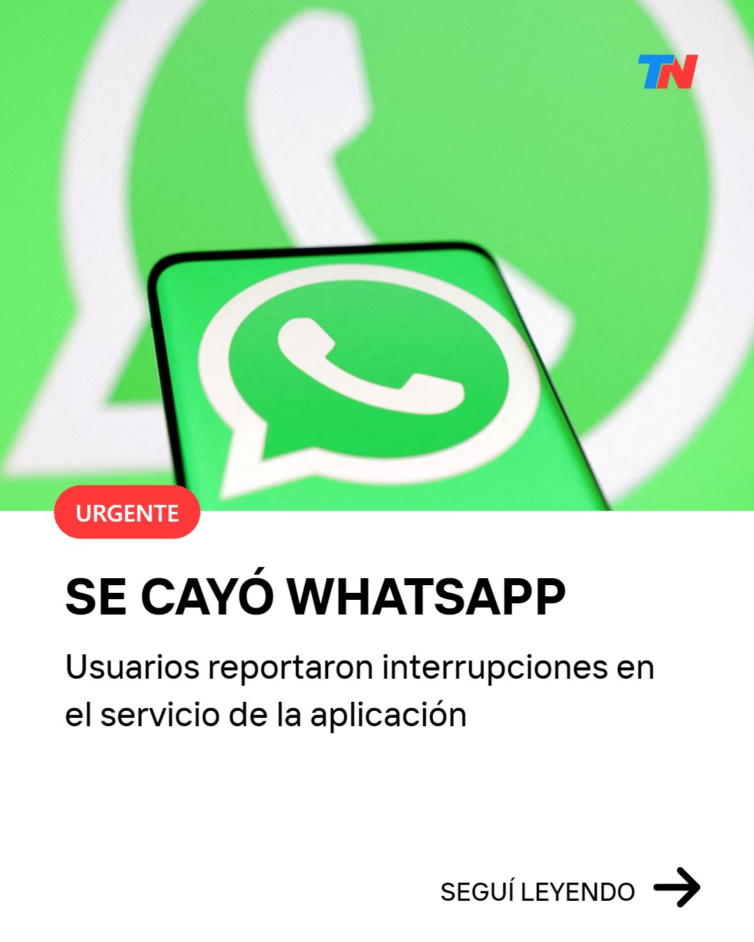 TN Todo Noticias on Twitter "REITERAMOS Se cayó WhatsApp https//t