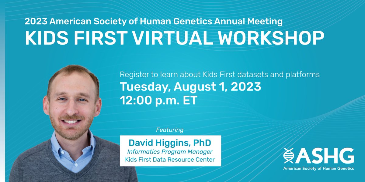 kidsfirstDRC's tweet photo. #ASHG is hosting a #kidsfirst workshop where Dr. David Higgins will speak on #pediatricresearch for #cancer and #birthdefects. Learn about the datasets and platforms. 📅 Aug 1 ⏰ 12 P.M. ET 🌐 Register now to gain insights from an expert. https://t.co/r4tMCk9U9k @NIH_CommonFund https://t.co/Vl6ucGqr6q