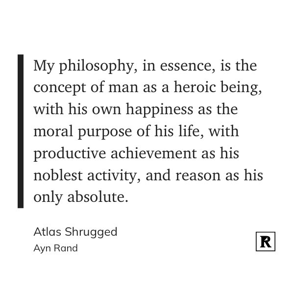 kalyabka's tweet photo. Quote of the day: “My philosophy, in essence, is the concept of man as a heroic being, with his own happiness as the moral purpose of his life, with productive achievement as his noblest activity, and reason as his only absolute” Ayn Rand https://t.co/xbjACq6K3A
