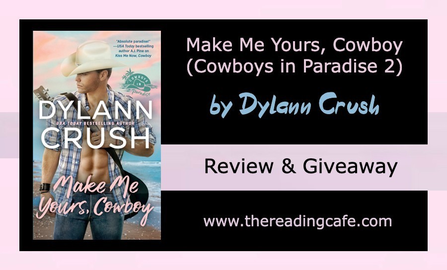 #REVIEW &amp; #Giveaway 

MAKE ME YOURS, COWBOY (Cowboys in Paradise 2) by <a href="/DylannCrush/">Dylann Crush</a> at The Reading Cafe

'a bit of everything to enjoy; small town, cowboy romance, country music, and love'

#WIN a paper copy of MAKE ME YOURS, COWBOY July 16-20, 2023

thereadingcafe.com/make-me-yours-…