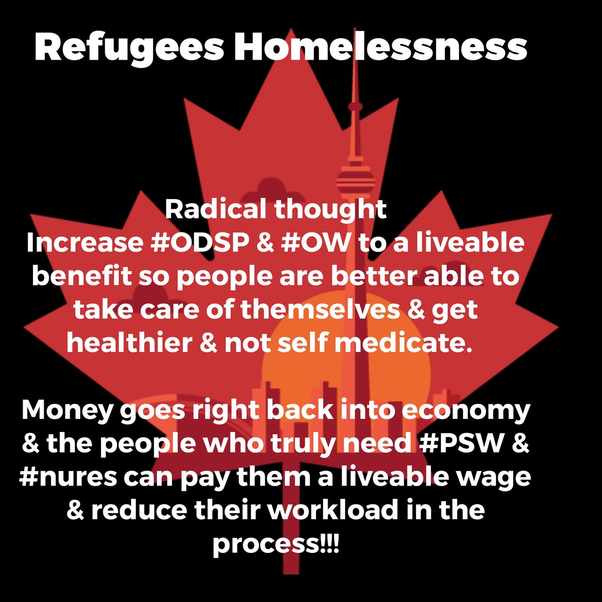 ClanCollector's tweet photo. Radical thought
Increase #ODSP #OW to a liveable benefit so people are better able to take care of themselves & not self medicate.
Money goes right back into economy & the people who truly need #PSW #nures can pay them a liveable wage & reduce their workload in the process!!! https://t.co/tY4NW9I3z1