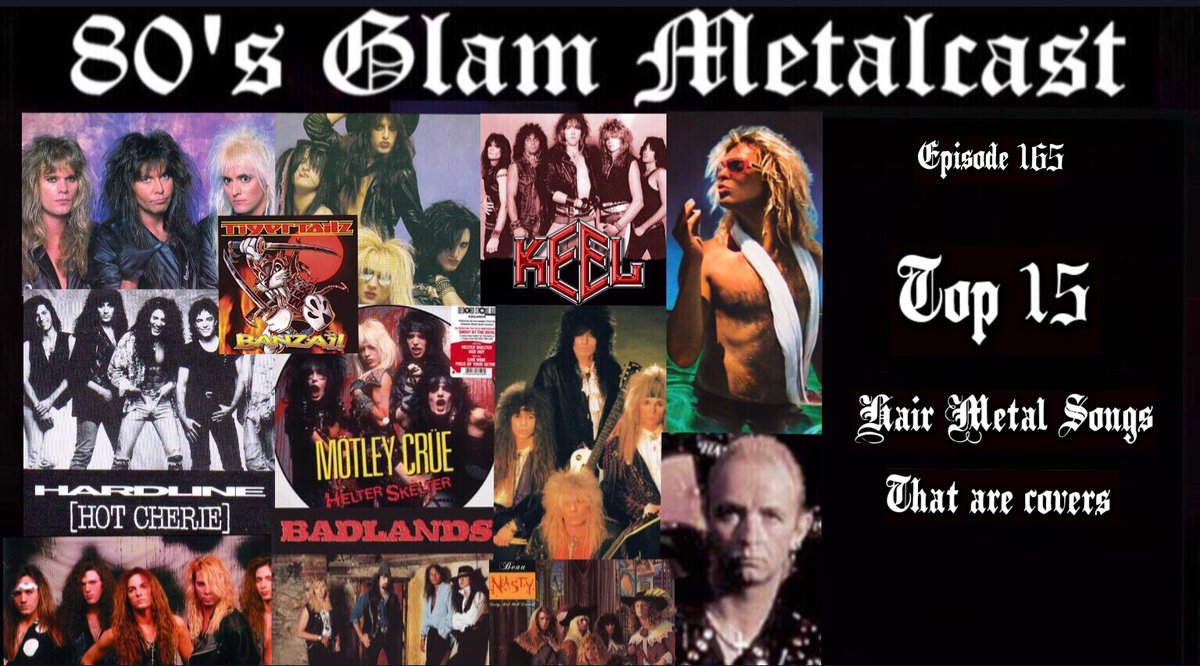 80s Glam Metalcast On Twitter New Episode Top 15 Hair Metal Songs 80s-glam-metalcast-on-twitter-new-episode-top-15-hair-metal-songs