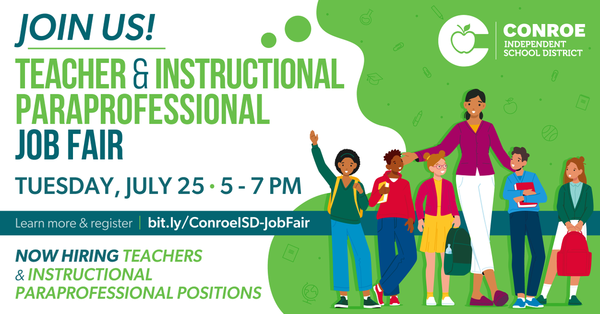 Conroe ISD will host an in-person job fair to hire teachers for the upcoming 2023-24 school year. Special Education &amp; Instructional Paraprofessionals will also be hired. Join us Tuesday, July 25, from 5-7 p.m. at the Jett Center. Register TODAY! bit.ly/ConroeISD-JobF…