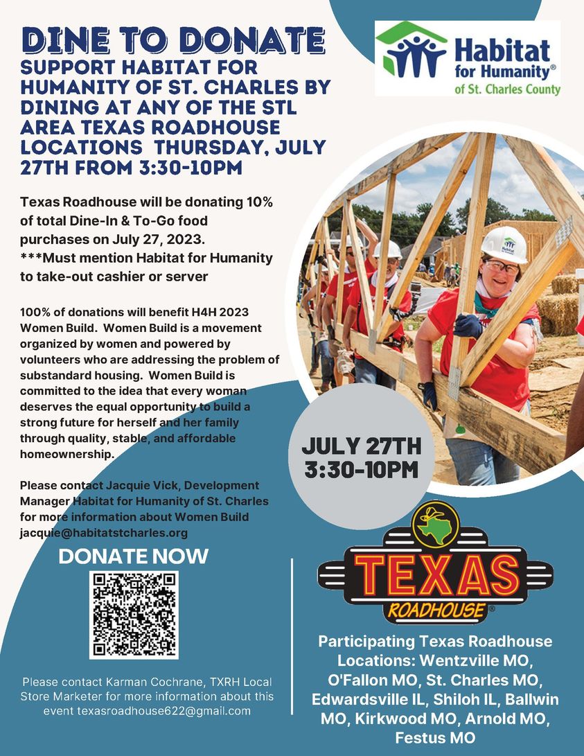 Proud to promote this good cause! Dine out on July 27 at Texas Roadhouse and mention Habitat for Humanity to your take-out cashier or server. See flyer for participating locations. #WomenBuild #womeninconstruction #habitatforhumanity