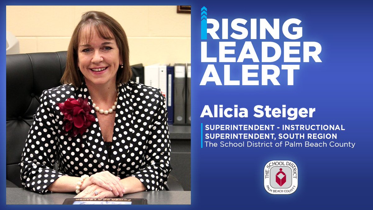 🌟 Rising Leader Alert: Congratulations to Alicia Steiger for being named Palm Beach County School District’s new Instructional Superintendent - South Region after serving as principal of Sunrise Park Elementary!
