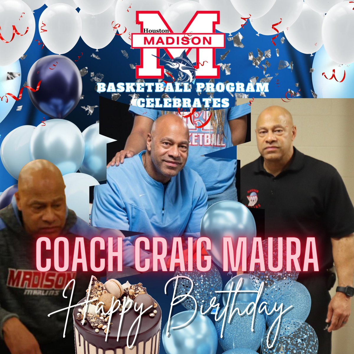 🎉Today we celebrate a Great man, the one and only Coach Craig Maura @coachmaura.Happy Birthday to you Coach and we appreciate all you do for the Basketball program, @MadisonHS_, and for the community. We wish you have a wonderful day and many more blessings Coach. 🎂💯🫶🏾🤍❤️🩵