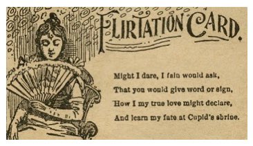 @jordanlemichael @itslynxie @thecaitsofhell @latkedelrey Flirting cards are nothing new and were super popular in the late 1800s America's