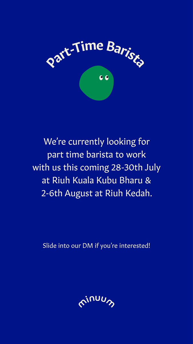 minuumkl's tweet photo. We are looking for vibrant heart and happy go lucky peeps to work with us at Riuh in the City from 28-30th July at Kuala Kubu Bharu and 2-6th August at Kedah.

p/s: transportation and accommodations provided https://t.co/WWJGSD6WX1