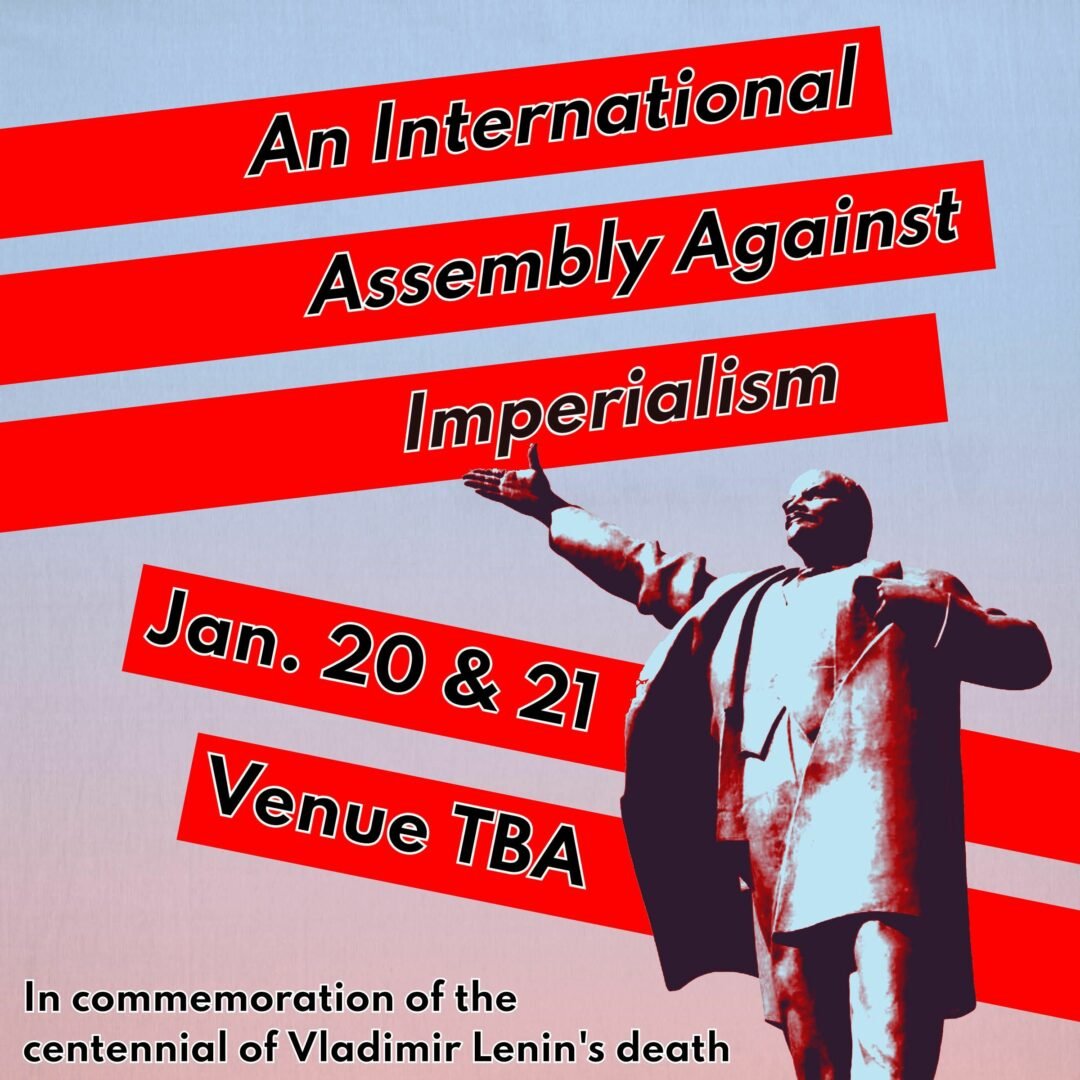 Workers World Party invites you to mark the 100th anniversary of the death of Vladimir Lenin on 1/21/24 with an International Assembly Against Imperialism.

We encourage all those who view this as an important occasion to join us in building this assembly.

#lenin100