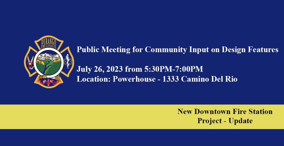 Downtown Fire Station - Public Meeting

durangofire.org/new-downtown-f…