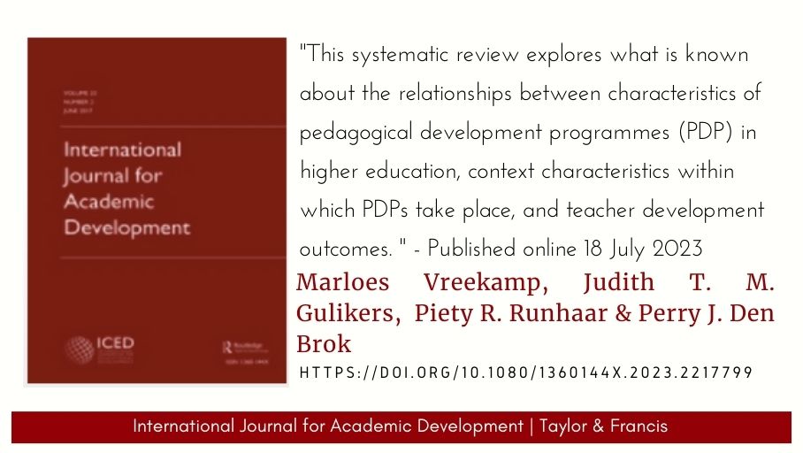 New release: 'A systematic review to explore how characteristics of pedagogical development programmes in higher education are related to teacher development outcomes', by Marloes Vreekamp, @GulikersJudith, Piety R. Runhaar & Perry J. Den Brok - doi.org/10.1080/136014…