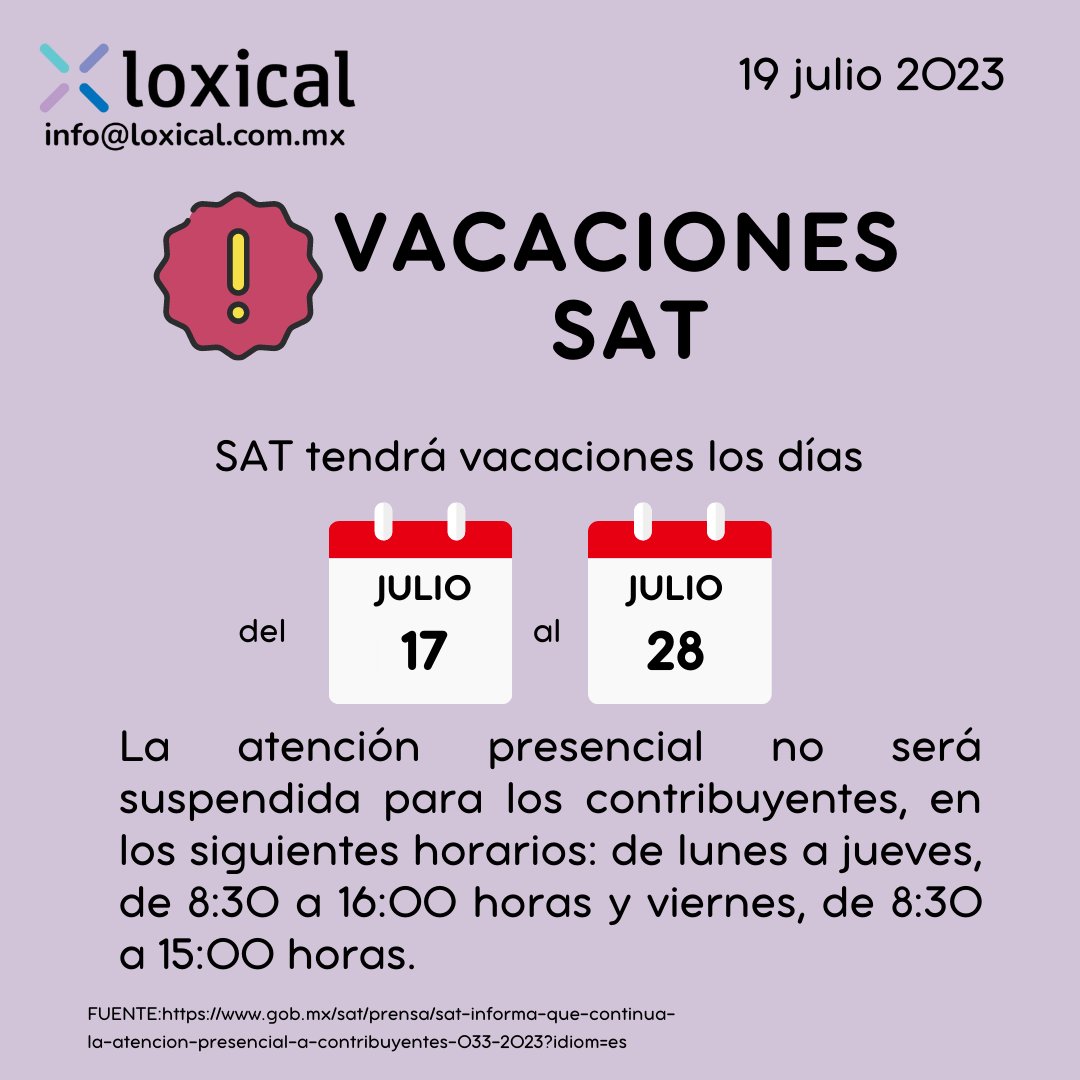 loxical's tweet photo. #IMPORTANTE Periodo vacacional del #SAT Continuará la atención presencial a #contribuyentes. 
Link de consulta: https://t.co/qxc4OK59Cf https://t.co/DElQKZANOf