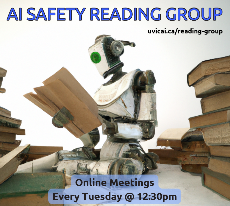 UVicAI's tweet photo. Interested in AI safety and discussing great papers/posts with cool people??🤖📚 

Join us in learning about technical alignment, interpretability, AI governance/policy, and societal impact!

Sign up for the mailing list and see our reading history here: https://t.co/TfwgwTOvBI https://t.co/EzJZMU4yp4