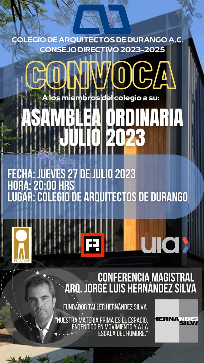 ¡Atención agremiados del CAD! Convocamos a la Asamblea Ordinaria del mes de JULIO. Contaremos con la distinguida presencia del Arq. Jorge Luis Hernández Silva de @hsarquitectura, quien nos compartirá su valiosa experiencia profesional.  📅💼🏢 #Trabajandoxelcad