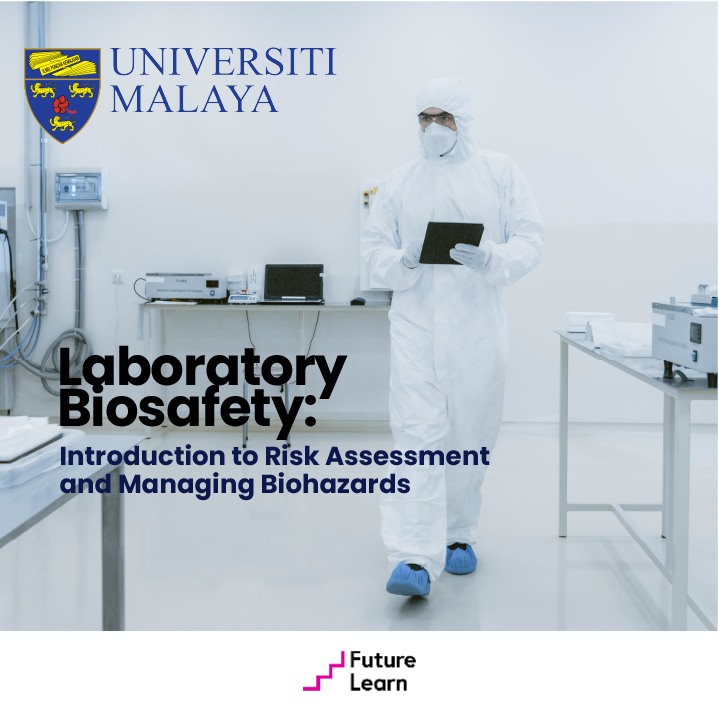 ADeC_UM's tweet photo. Learn to describe the controls in managing #biorisks in laboratories inline with the updated WHO’s Laboratory Biosafety Manual, 4th Edition, which serves as a de facto global standard in #biosafety.

Visit #UniversitiMalaya newest FutureLearn course at https://t.co/cwIz3oJmBo https://t.co/uwngnAUT2n