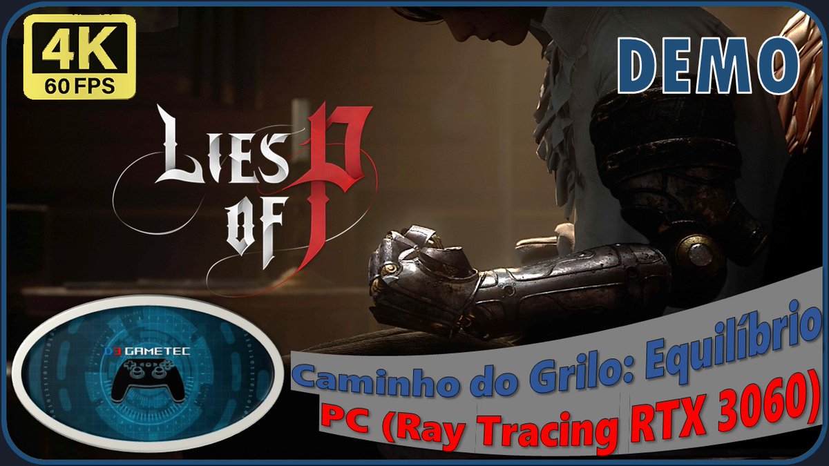 D3Gametec's tweet photo. D3 Gametec: Demo Lies of P no Caminho do Grilo: Equilíbrio - G... https://t.co/5F8g2AnUZs 

#demo #LiesofP #LiesofPDemo #pinocchio #pinoquio #geppeto #sophia #jiminycricket #grilofalante #caminhodogrilo #equilibrio #krat https://t.co/in3ic65heG