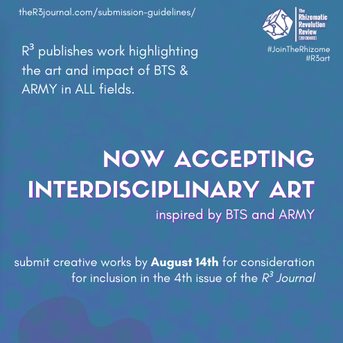 Seeking Interdisciplinary Art submissions inspired by 
<a href="/BTS_twt/">방탄소년단</a> &amp; #BTSARMY! Considering any artistic works including, but not limited to: 

* installation art 
* fine art 
* performance art
* musical art
* handcrafts
* etc

ther3journal.com/submit-your-wo…