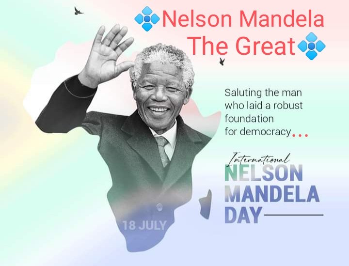 💠NELSON MANDELA 
           THE GREAT💠
Let's salute THE GREAT REVOLUTIONARY NELSON MANDELA  who laid a robust foundation for DEMOCRACY & 
fruitfully fought for the upliftment of poor, unprivileged, backward & neglected section of the society.🙏
#NelsonMandela #NelsonMandelaDay