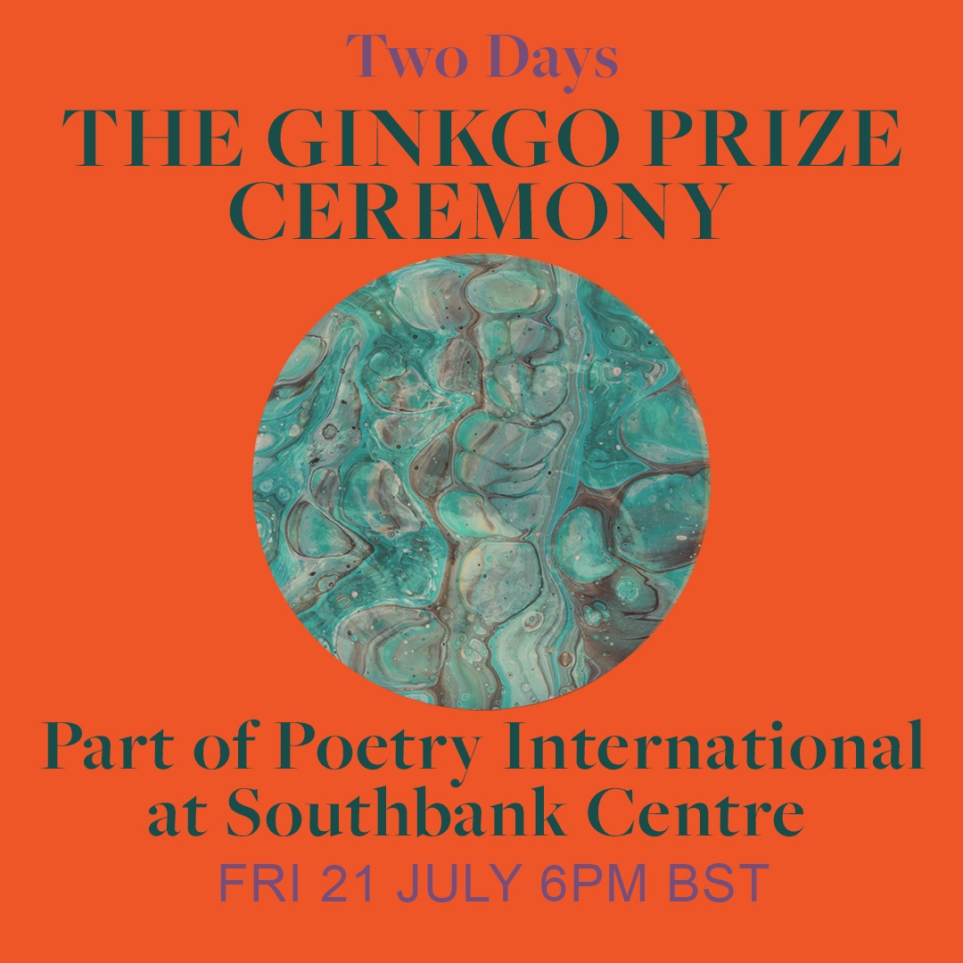 Ginkgo Prize for Ecopoetry (@ginkgoprize) on Twitter photo Less Than 2 Days 🚨
<a href="/ginkgoprize/">Ginkgo Prize for Ecopoetry</a> Ceremony at <a href="/southbankcentre/">Southbank Centre</a>'s Poetry International Festival 🌞
Fri 21 July, 6 pm (BST), expect readings from judges Linda Gregerson, <a href="/KMcCarthyWoolf/">Karen McCarthy Woolf</a> & <a href="/seanehewitt/">Seán Hewitt</a>. As well as our brilliant shortlist.
Sign up: bit.ly/3NraXIC Less Than 2 Days 🚨
<a href="/ginkgoprize/">Ginkgo Prize for Ecopoetry</a> Ceremony at <a href="/southbankcentre/">Southbank Centre</a>'s Poetry International Festival 🌞
Fri 21 July, 6 pm (BST), expect readings from judges Linda Gregerson, <a href="/KMcCarthyWoolf/">Karen McCarthy Woolf</a> & <a href="/seanehewitt/">Seán Hewitt</a>. As well as our brilliant shortlist.
Sign up: bit.ly/3NraXIC