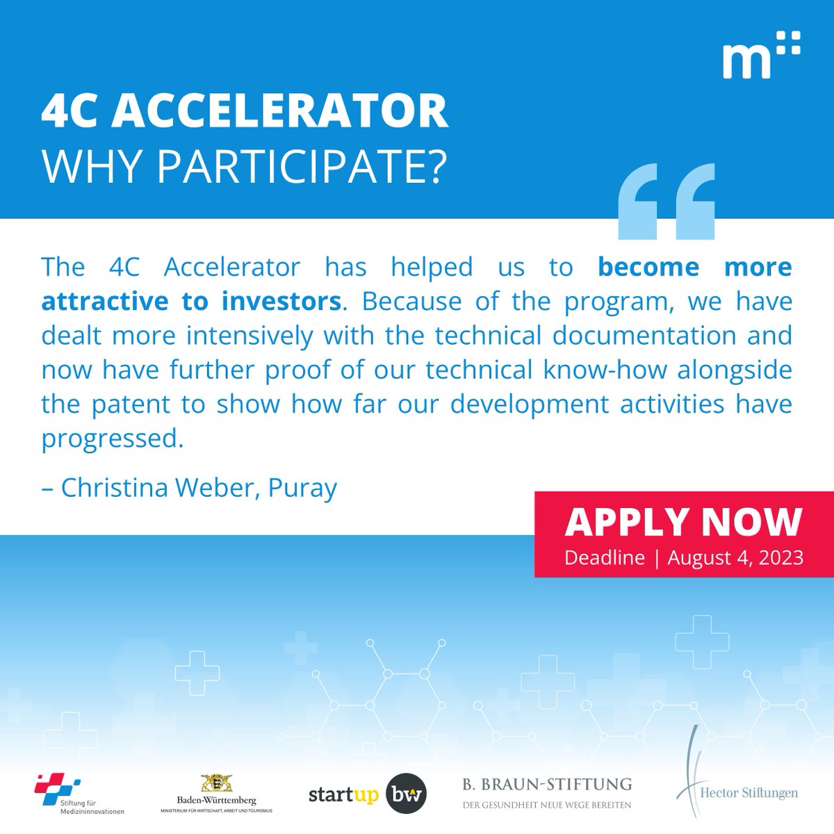 Until August 4, MedTech startups can apply for the #4CAccelerator. But what do you actually gain by participating? #InvestorReadiness is one of our big goals and can be achieved, as alumna Christina from #Puray says!
 
Convinced? Then apply now: mi-incubator.com/en/4c-accelera…