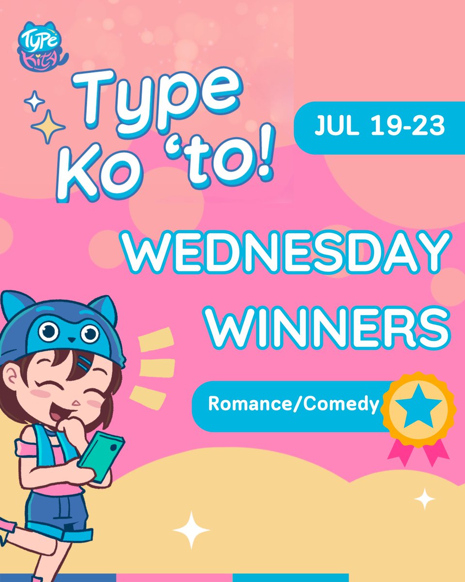 TypeKitaPH's tweet photo. ππ
#TKTypeKoTo Wednesday Winnersπ
π
Genre: Romance/Comedy
Here's our FIRST SET OF WINNERS for Day 1 of TK Type Ko 'To Story Review Contest! Congratulations! π
Thank you for joining Day 1 yesterday! Today's genre is Drama/Fantasy! π§π»ββοΈ
Write your reviews now <3
#TKTypeKoTo https://t.co/pmh0w9sgSH