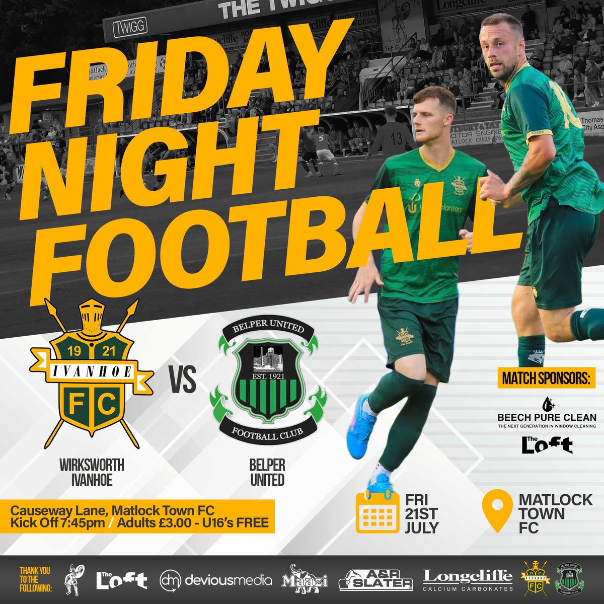 Wirksworth Ivanhoe FC (@wirksivanhoefc) on Twitter photo ๐จ FRIDAY NIGHT FOOTBALL ๐จProgrammes & Pin Badges available.. the bar will be open.. food is available.. the perfect ground hopping experience.. at the UKs most picturesque ground <a href="/Matlock_TownFC/">๐ ๐ฎ๐๐น๐ผ๐ฐ๐ธ ๐ง๐ผ๐๐ป ๐๐ | Est 1878</a> !!
<a href="/WirksIvanhoeFC/">Wirksworth Ivanhoe FC</a> v <a href="/BelperUnited/">๐ฑ๐๐๐๐๐ ๐๐๐๐๐๐ | ๐ขโซ๏ธ</a>
โฐ 7:45pm
๐๏ธ ยฃ3.. U16s FREE
SPREAD THE WORD! ๐จ FRIDAY NIGHT FOOTBALL ๐จProgrammes & Pin Badges available.. the bar will be open.. food is available.. the perfect ground hopping experience.. at the UKs most picturesque ground <a href="/Matlock_TownFC/">๐ ๐ฎ๐๐น๐ผ๐ฐ๐ธ ๐ง๐ผ๐๐ป ๐๐ | Est 1878</a> !!
<a href="/WirksIvanhoeFC/">Wirksworth Ivanhoe FC</a> v <a href="/BelperUnited/">๐ฑ๐๐๐๐๐ ๐๐๐๐๐๐ | ๐ขโซ๏ธ</a>
โฐ 7:45pm
๐๏ธ ยฃ3.. U16s FREE
SPREAD THE WORD!