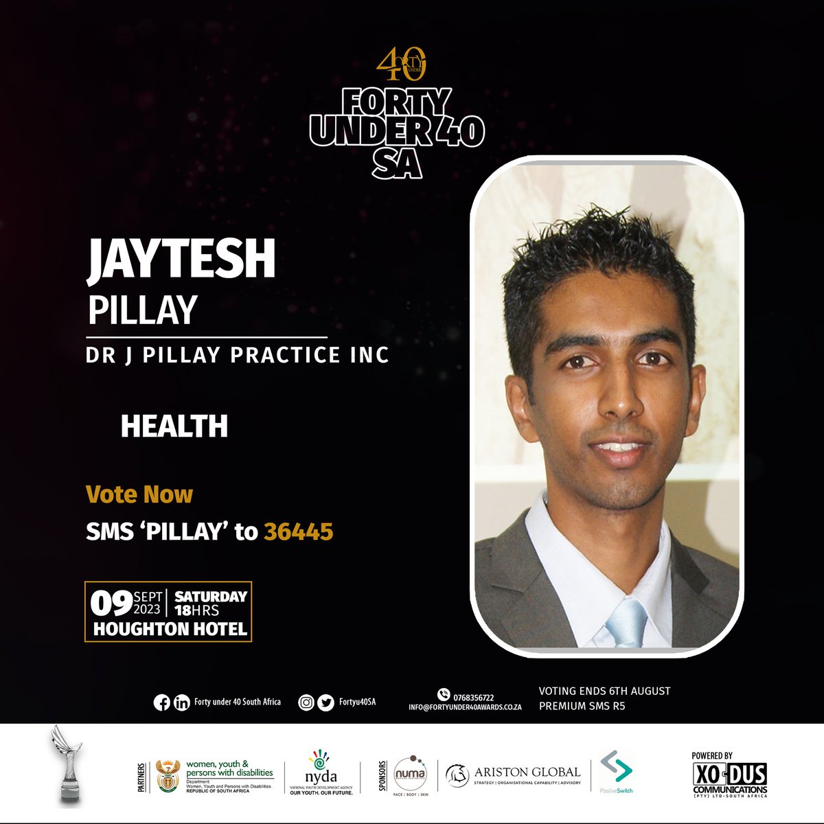 Profile of Your Nominee For Health;

Jaytesh Pillay (Dr J Pillay Practice Inc) 

Jaytesh Pillay had his University education at theUniversity of Pretoria, where he obatined a degree in MBChB with distinctions in Diagnostic Medicine, Urology and Psychiatry in 2006.

He had his
