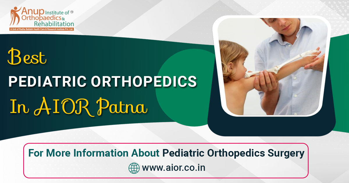 Best Pediatric Orthopedics In AIOR Patna 

#pediatricorthopedics #anupinstitute #patnadoctor #drashishsingh #drrnsingh #orthopedics #patnahospital #bestorthotreatmentindia #pediatricaiorpatna