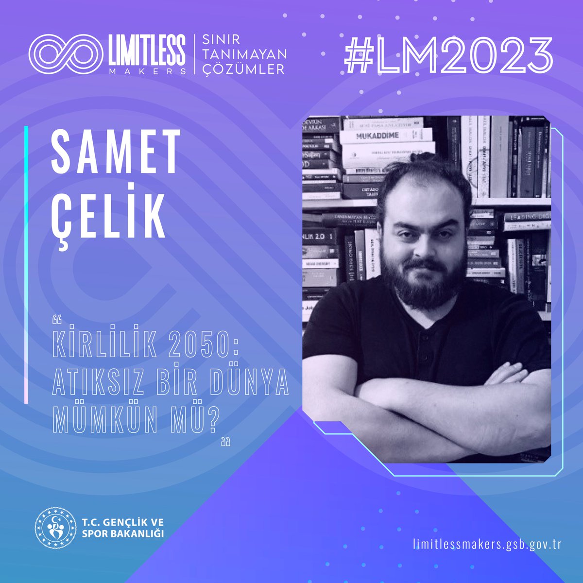 Samet Çelik’in gelecek vizyonuyla “Kirlilik 2050: Atıksız Bir Dünya Mümkün mü?” bugün ilk dersimiz olacak!

#lm2023 #gsb #limitlessmakers

<a href="/gencliksporbak/">Gençlik ve Spor Bakanlığı 🇹🇷</a> @oa_bak
