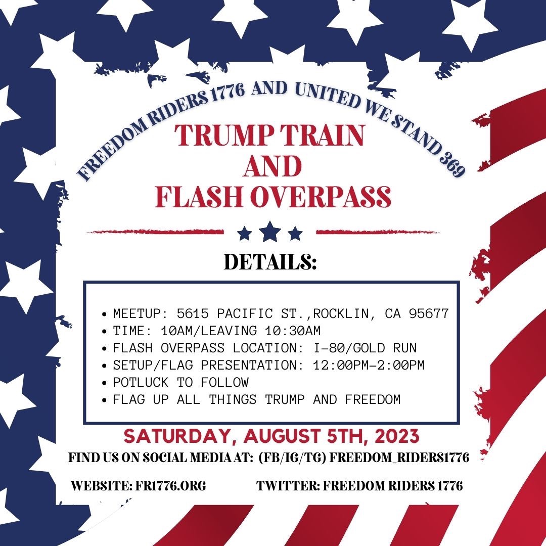 California Patriots Join Freedom Riders 1776 and United We Stand 369 for a Trump Train from Rocklin to Gold Run where we will be having  a Flash UWS369 Overpass and Potluck BBQ! Come enjoy some good times and laugh with some like minded Patriots! With @F_R_1776 & @UnitdWeStand369