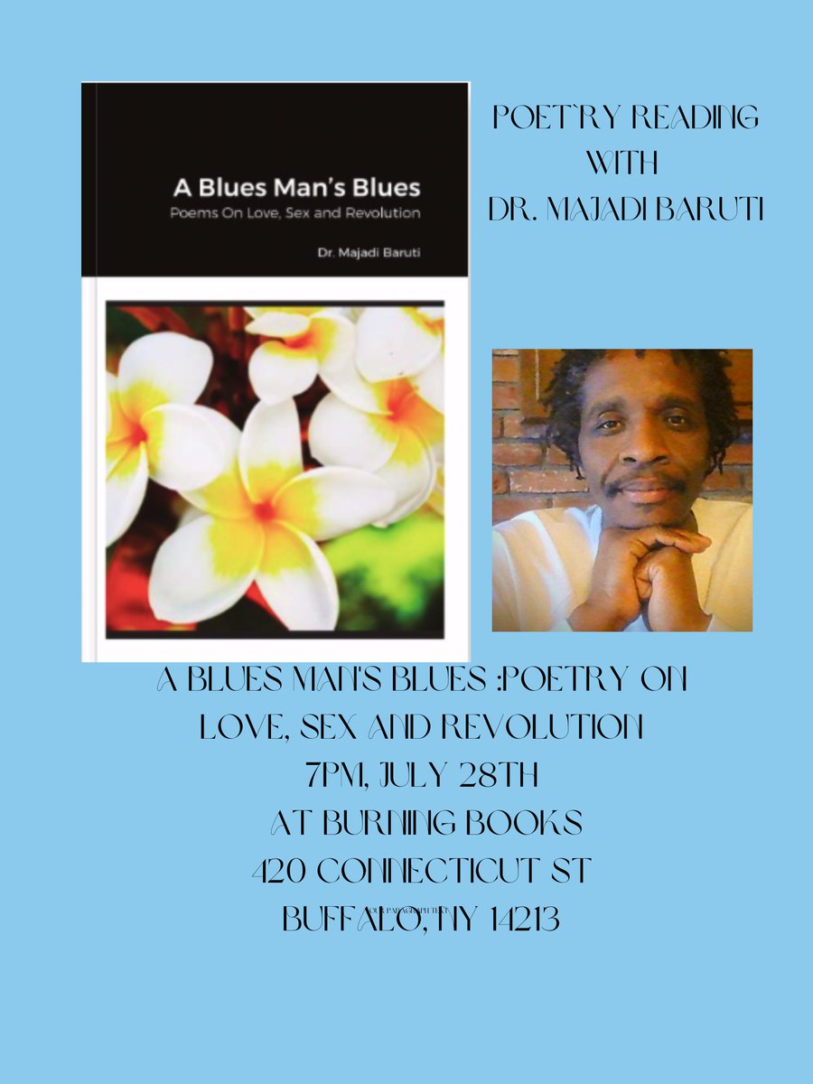 I will be giving a presentation of my Poetry and Signing a few books at @BurningBooks on July 28th, 7pm A Blues Man's Blues :Poems On Love, Sex and Revolution