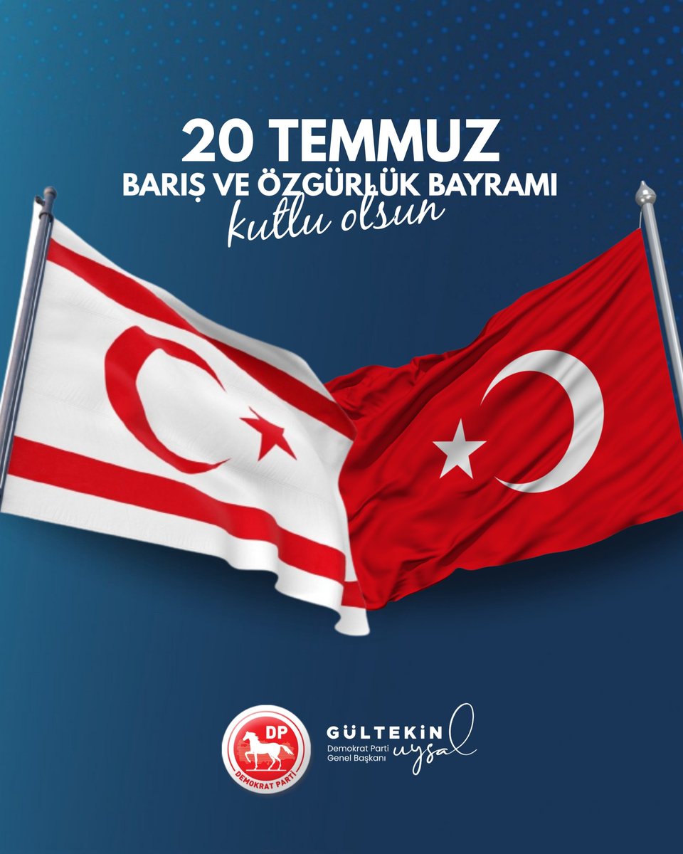 DpGultekinUysal's tweet photo. Kıbrıs'ta zulme son veren, Adaya 'barış' götüren, Kıbrıs Türklerinin haklı mücadelesini hürriyet ile taçlandıran "Barış Harekatı"nın yıldönümünü, Kıbrıs Türk toplumunun #20Temmuz Barış Ve Demokrasi Bayramını kutluyor, Dost ve Kardeş Ülke Kuzey Kıbrıs Türk Cumhuriyeti'nin kıvancını gönülden paylaşıyoruz.