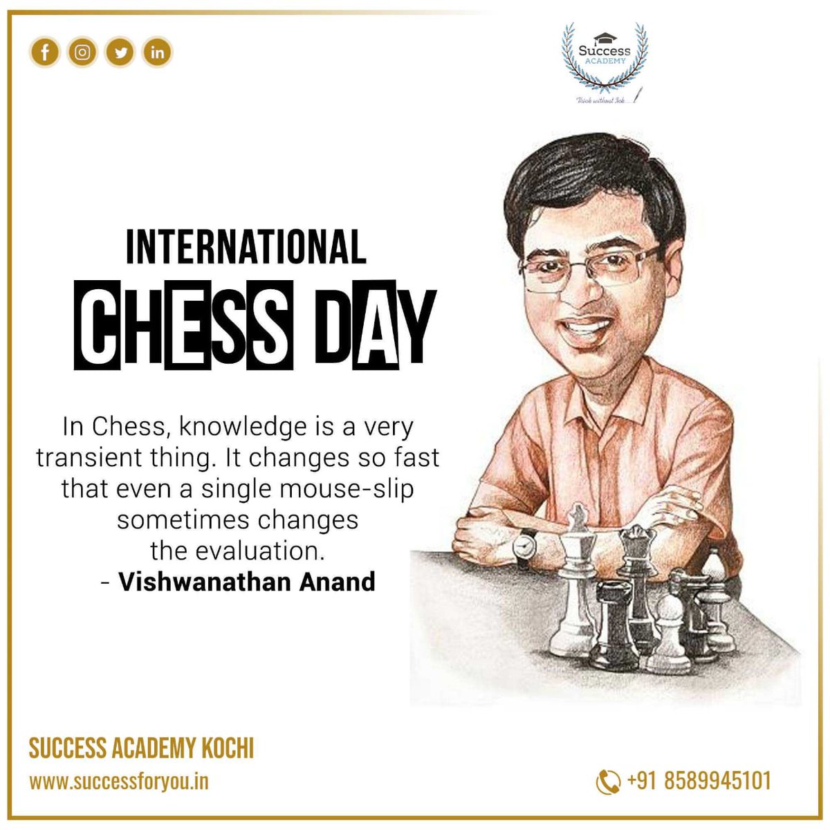 #ChessDay #InternationalChessDay #ChessMasters #CheckmateCelebration #LoveForChess #ChessPassion #ChessCommunity #MindSport #BoardGameLovers #ChessChamps #StrategicMoves #ChessTactics #ChessLife #ChessFun #GameOfKings #Checkmate #GrandmasterSkills #SuccessAcademyKochi