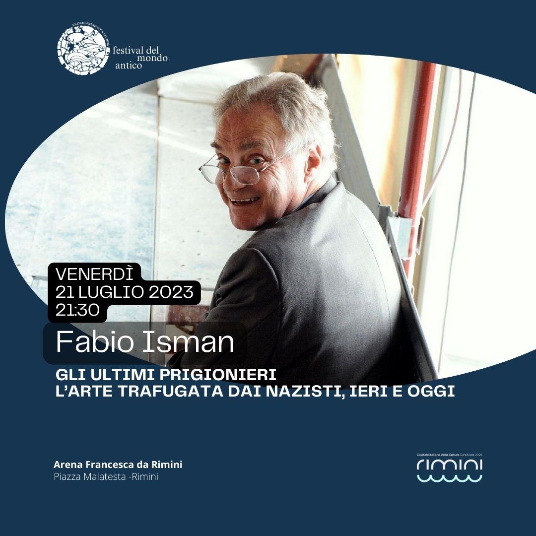 "Gli ultimi prigionieri. L'arte trafugata dai nazisti, ieri e oggi" è il tema dell'ultimo incontro serale del Festival, tenuto da Fabio Isman, venerdì 21 luglio, ore 21.30, all'Arena Francesca da Rimini
#festivaldelmondoantico #riminicapitalecultura2026
<a href="/comunerimini/">Comune di Rimini</a>
<a href="/museirimini/">Rimini Musei</a>