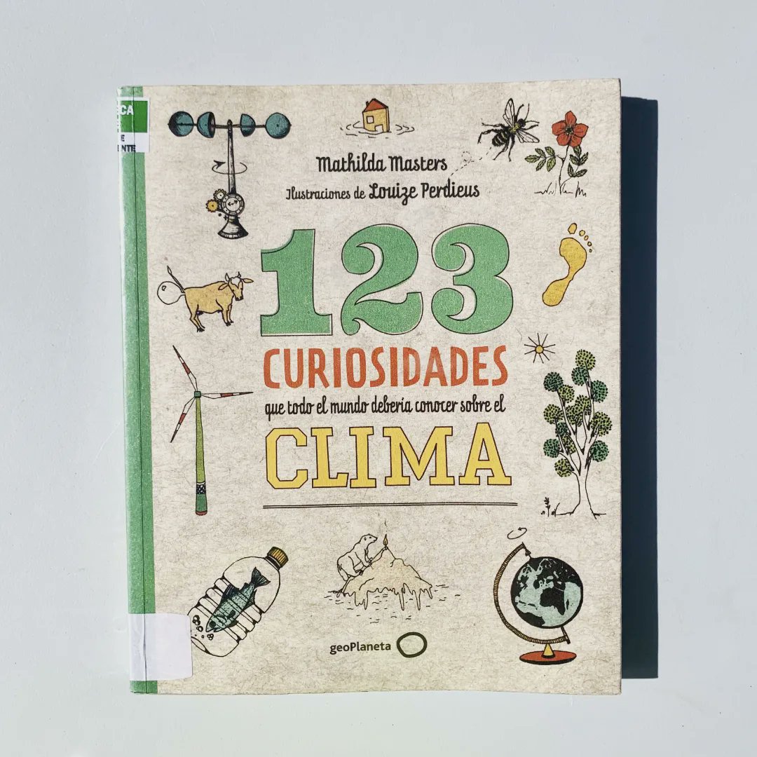educambcoruna's tweet photo. Hoxe recomendamos "123 curiosidades que todo el mundo debería conocer sobre el clima". Escrito por Mathilda Masters, ilustrado por Louize Perdieus e traducido por Cristina Casas Peregrina. Cada páxina presenta unha curiosidade acompañada dunha ilustración. @bibcoruna #Coruña https://t.co/Xc5kWQ1c7C