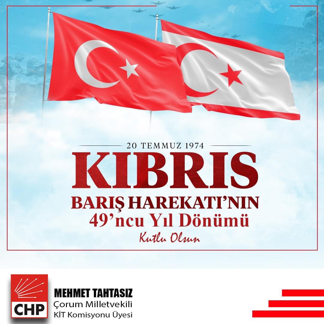 Kıbrıs Barış Harekatı'nın 49'ncu yıl dönümünü kutluyor; Bülent Ecevit, Rauf Denktaş ve tüm şehitlerimizi rahmetle anıyorum.

Kuzey Kıbrıs Türk Cumhuriyeti'nin Barış ve Özgürlük Bayramı kutlu olsun.