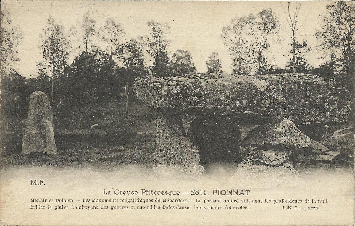 PhilWat09037421's tweet photo. This card shows the surviving dolmen (out of an original 3) and a menhir at Ménardeix in Pionnat (Creuse). The caption tells us that “in the depths of night the timid passer by sees the flaming swords of war and hears fairies dancing their dishevelled rounds”. #FolkloreThursday. https://t.co/2IkFLyykHE