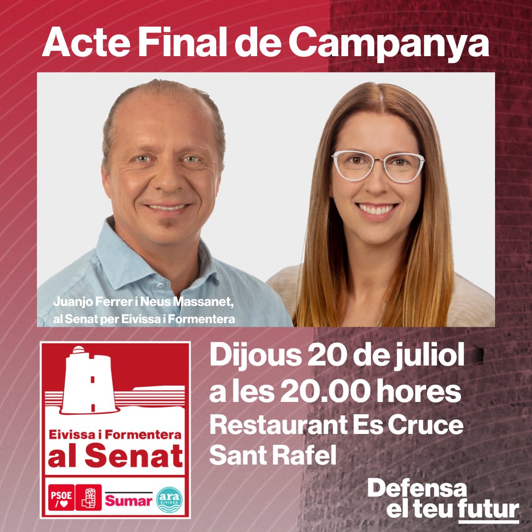 Vos esperam avui dijous a l'acte final de campanya! Amb @_JuanjoFerrer i @NeusMassanet. Presenta: Fanny Tur 🕗Dijous 20 de juliol a les 20.00 hores 📍Restaurant Es Cruce, Sant Rafel #DefensaElTeuFutur #Eivissa #Formentera #VotaJuanjoFerrer #VotaEiFAlSenat
