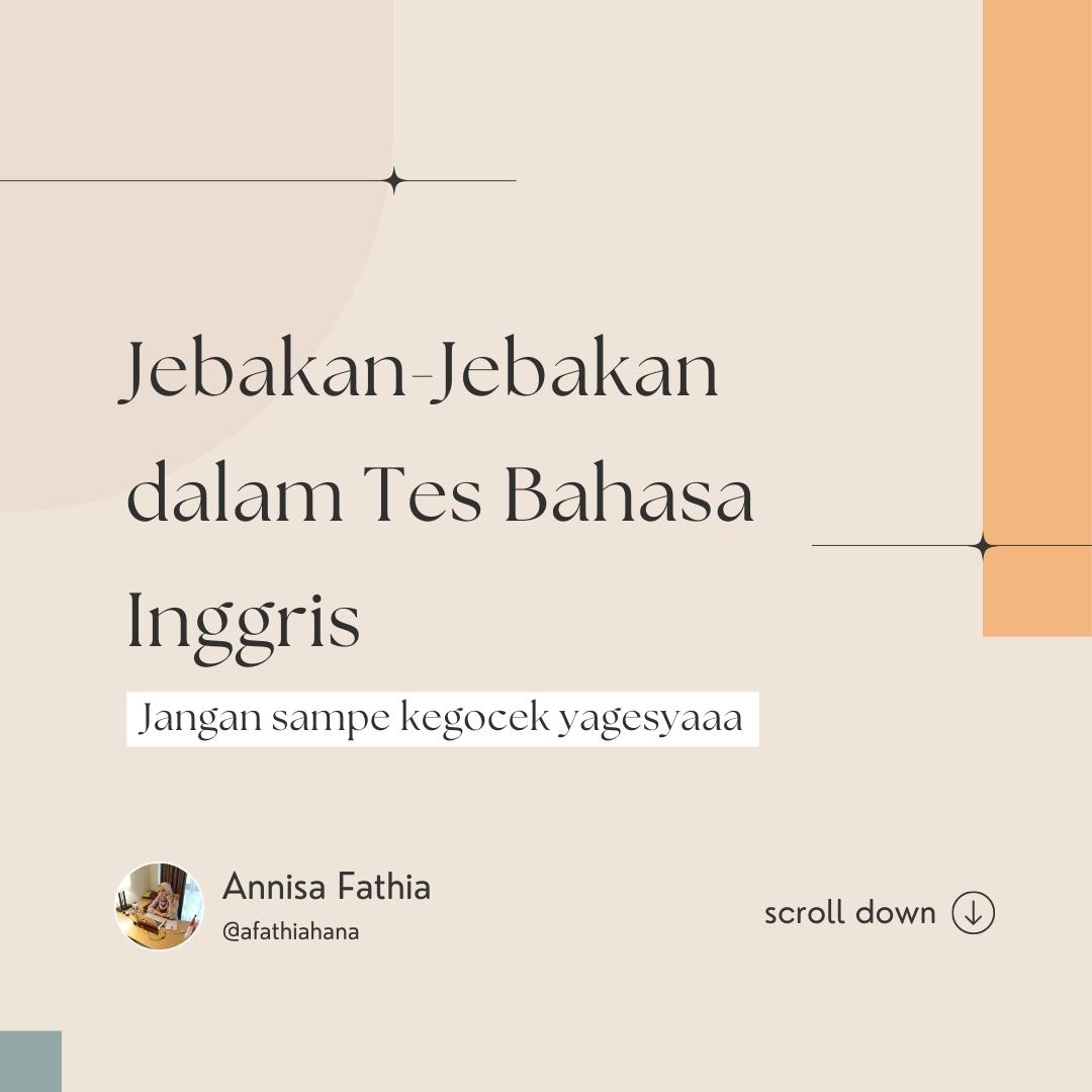 afathiahana's tweet photo. A Thread: Jebakan-Jebakan dalam Tes Bahasa Inggris
Pokoknya jangan sampe kegocek!
#BelajarBarengHana #OneDayOneSkill https://t.co/t0o4nHic06