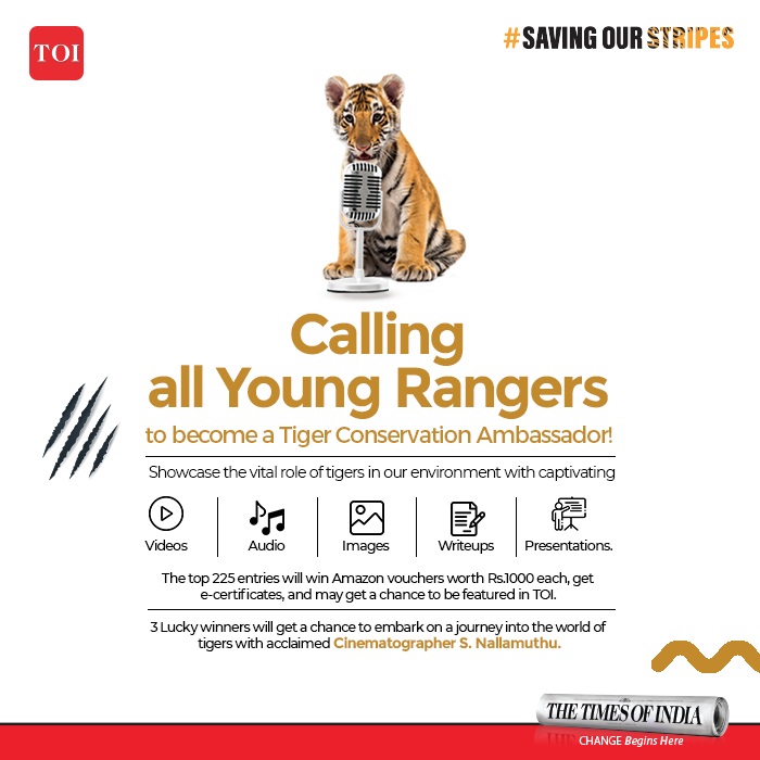 Dear Students, create a gripping presentation on how tigers play a key role in our ecosystem and economy through video, audio, slideshow, photo, or write-up. The top 225 entries will win Amazon vouchers worth Rs 1000, get e-certificates, and have a chance to feature in the Times