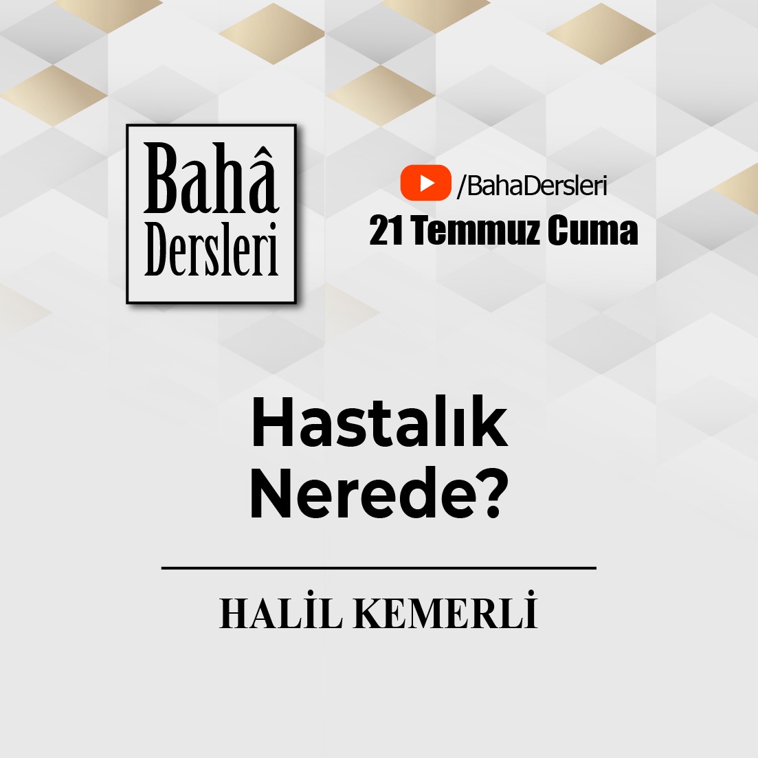 BahaKitap's tweet photo. Halil Kemerli Hocamızın yarın yayınlanacak olan dersi: "Hastalık Nerede?"
#BahaKitap #BahaDersleri #HalilKemerli https://t.co/Mtto4Ubcaf