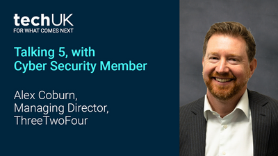 techUK's tweet image. 📢New #Talking5CyberSecuritySeries interview out today with Alex Coburn from #ThreeTwoFour. Watch now to hear more on the step change in regulation around #operationalresilience, as well as what organisations can do to improve their security posture: ow.ly/80p450PgpFo