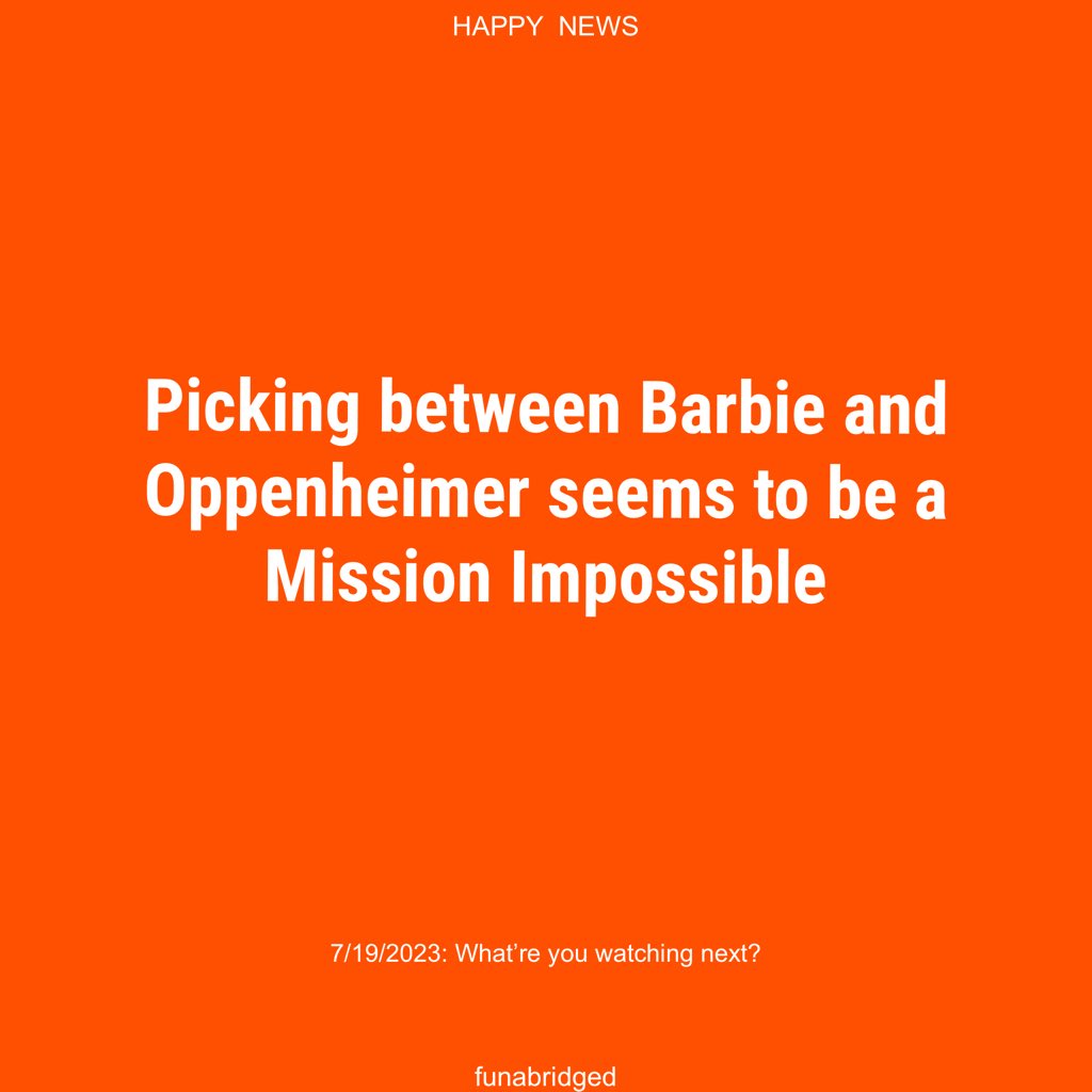 funabridged's tweet photo. Picking between #Barbie and #Oppenheimer seems to be a #MissionImpossible #funabridged https://t.co/1QyCXKspyi