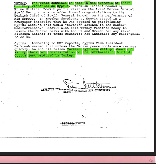 ABD arşivlerinde #KıbrısBarısHarekatı

Situation Record No. 8 (August, 17 1974)

"Türkler, Kıbrıs'ta kazandıkları askeri zaferin tadını çıkarmaya devam ediyor"

"Cenevre barış konferansı hızla devam etmezse, Kıbrıslı Türkler kendi yönetimlerini kuracaklar."