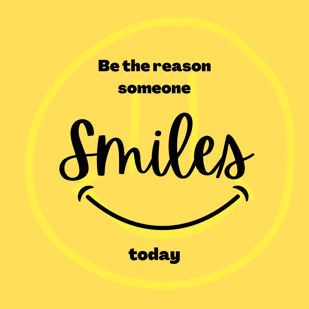 "Be the reason someone smiles today." #Kindness #SpreadLove