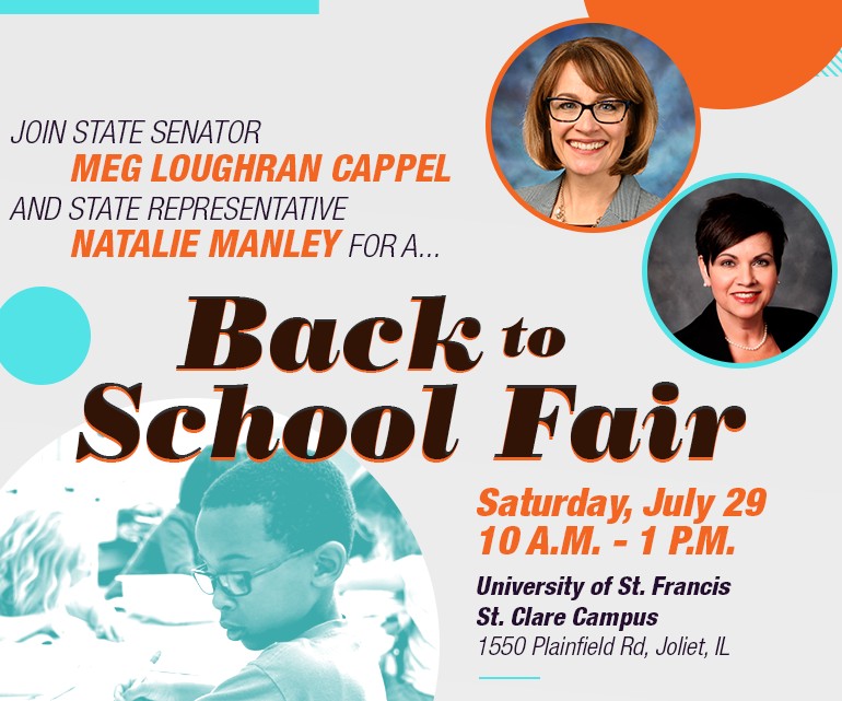 Rep Manley &amp; Sen Loughran Cappel sponsoring Back to School event Sat July 29 at U of St Francis, St. Clare Campus 1550 Plainfield Rd in Joliet 10 am -1 pm. For more info contact Rep. Manley’s office at 815-725-2741 or Sen. Loughran Cappel’s office at 815-267-6119
#EveryLearner365
