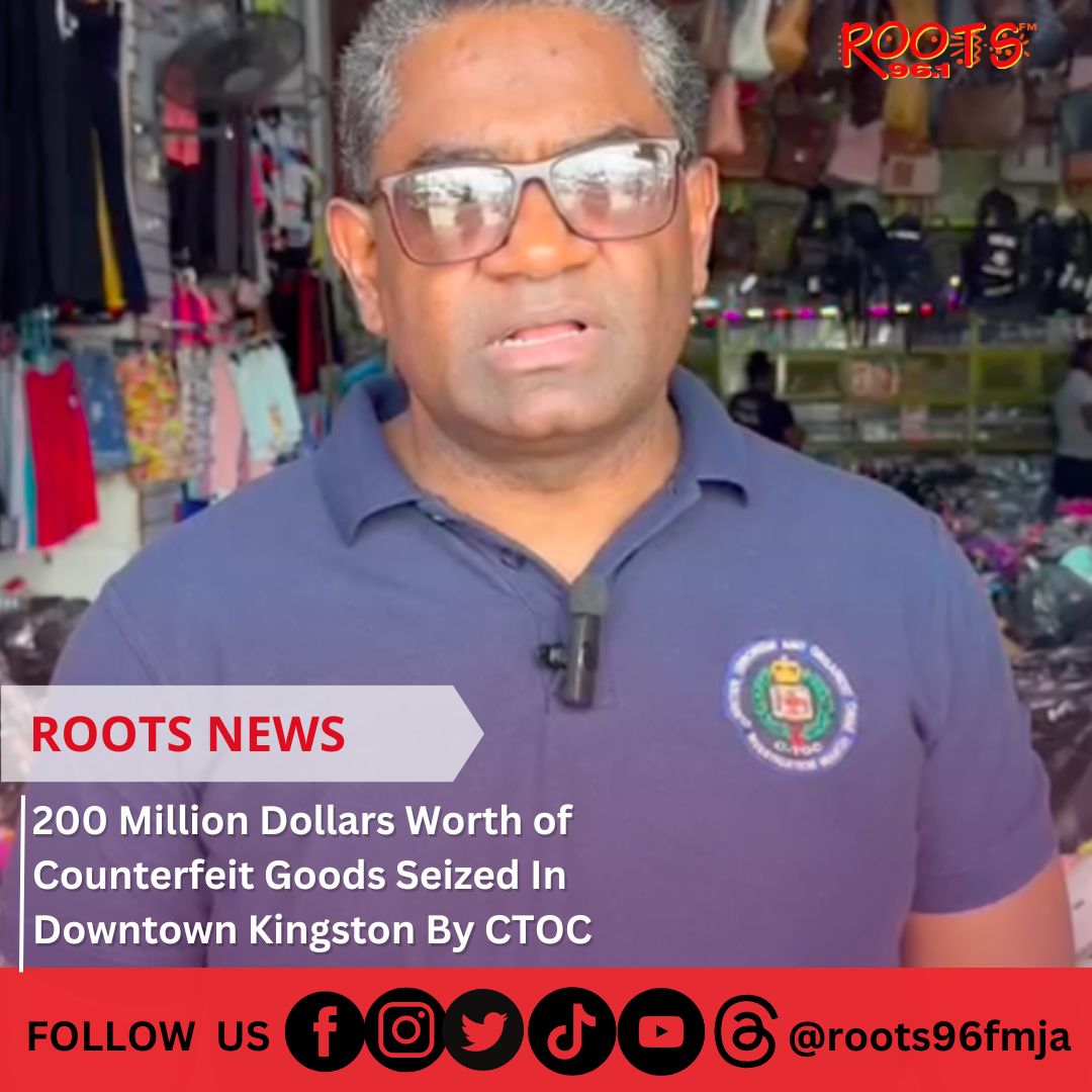 Roots FM News:
One person is now in custody following the seizure of counterfeit goods valued at over $200 million that were discovered in a store on West Parade in Downtown Kingston on Wednesday. The operation was led by the Counter Terrorism and Organized Crime Task Force CTOC