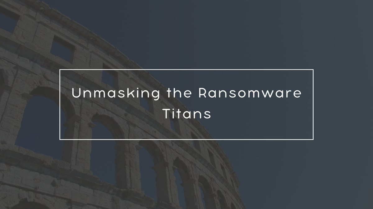djonesax's tweet photo. Unmasking the Ransomware Titans https://t.co/c7ZufMuZZI https://t.co/SoIejZ2Ui7