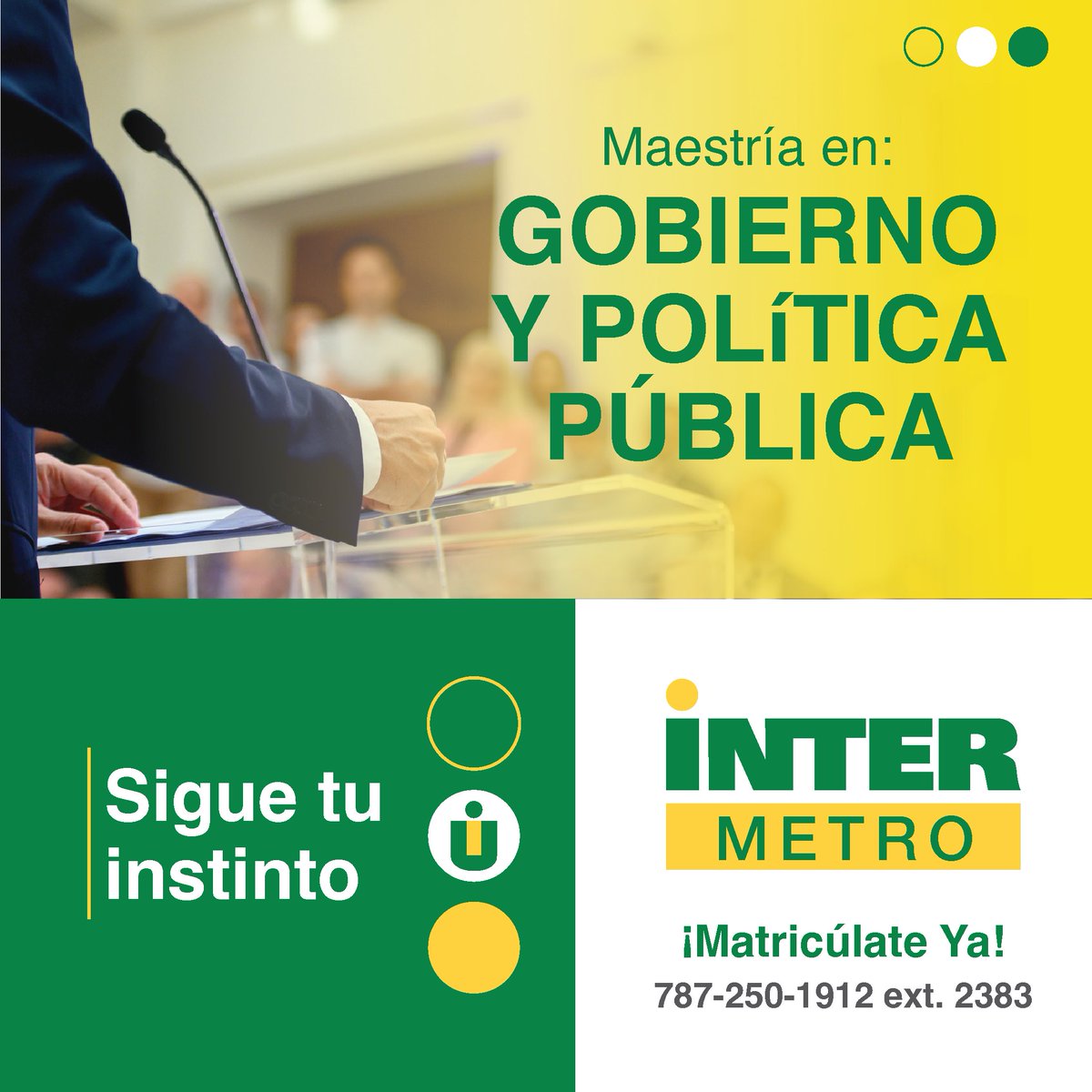 interpuertorico's tweet photo. La Maestría en Gobierno y Política Pública tienen como meta la formación de líderes responsables y rigurosos en el análisis, diseño, implementación y evaluación de políticas públicas. ¡Matricúlate en #InterMetro!
Conoce más: 787-250-1912 ext 2383 https://t.co/CGPBDMRkoG